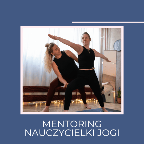 MENTORING dla nauczycielki jogi
